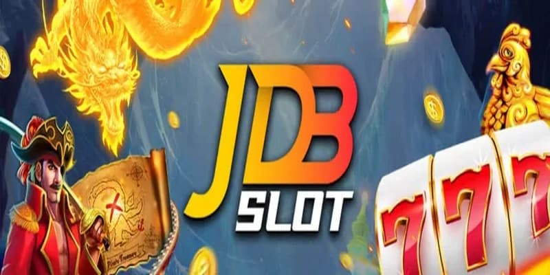 Nổ hũ JDB Nổ hũ JDB đặc điểm riêng biệt